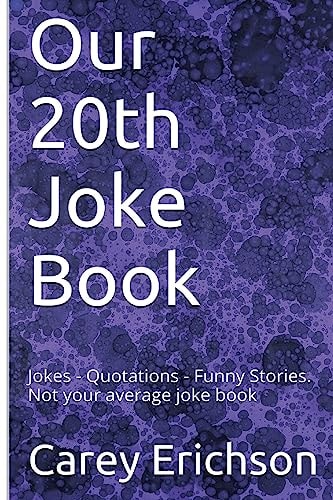 Our 20th Joke Book Jokes - Quotations - Funny Stories