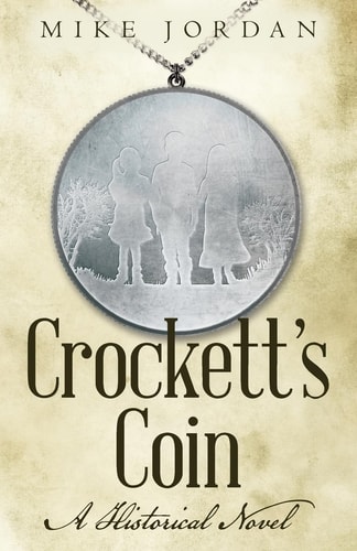 Crockett's Coin A Historical Novel
