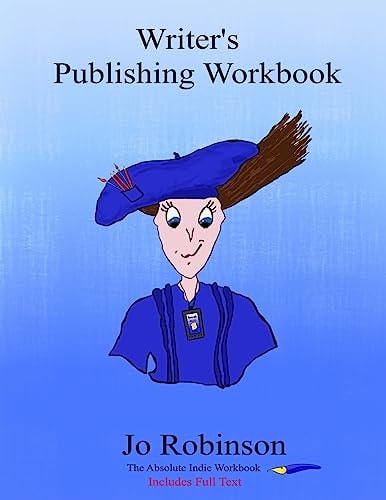 Writer's Publishing Workbook The Absolute Indie Workbook