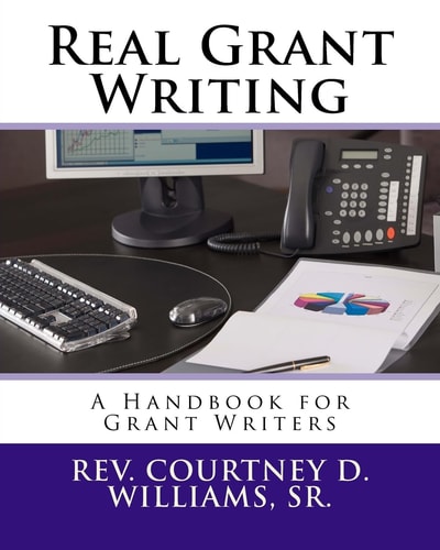 Real Grant Writing A Handbook for Grant Writers