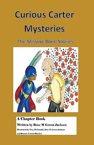 Curious Carter Mysteries - the Missing Bone Stories - English Version English Version - Black and White Text