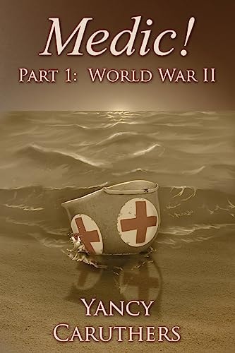 Medic! Part 1: World War Two