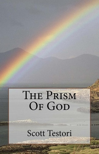 The Prism Of God