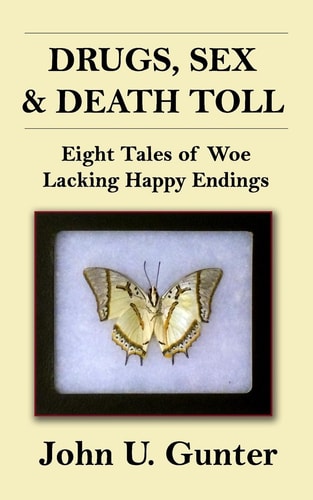 Drugs, Sex and Death Toll Eight Tales of Woe Lacking Happy Endings