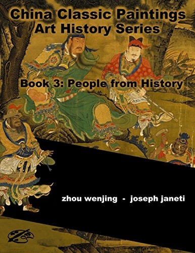 China Classic Paintings Art History Series - Book 3: People from History English Version