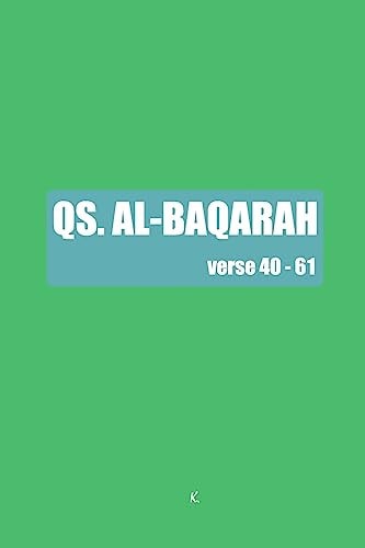QS. Al Baqarah Verse 40 - 61