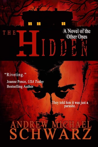 The Hidden A Novel of the Other Ones