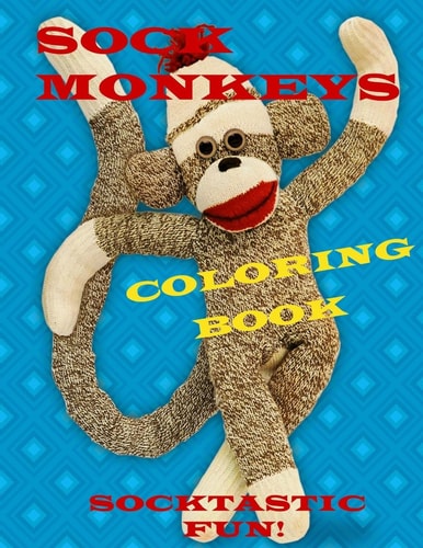 Sock Monkeys Coloring Book Fun for All Ages