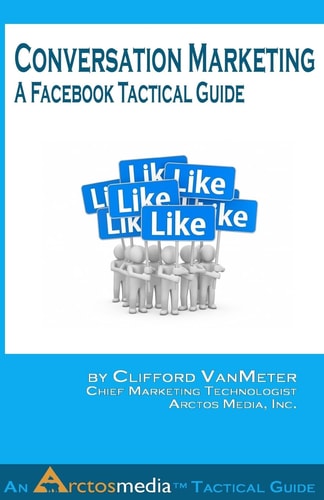 Conversation Marketing A Facebook Tactical Guide