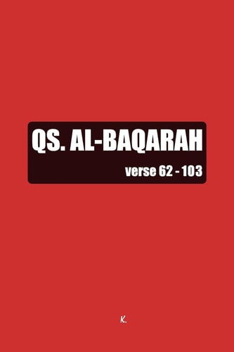QS. Al-Baqarah Verse 62-103