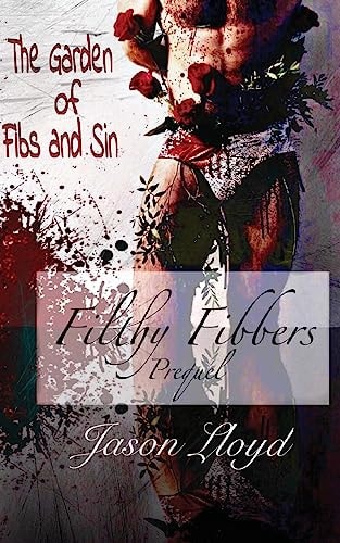 The Garden of Fibs and Sin Filthy Fibbers, Prequel