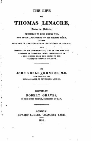The Life of Thomas Linacre, with Memoirs of His Contemporaries