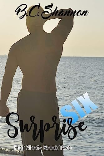 Surprise Six Hot Shotz Book Two
