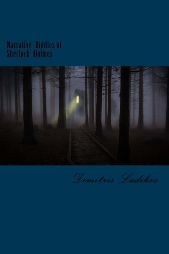 Narrative Riddles of Sherlock Holmes
