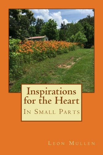 Inspirations for the Heart In Small Parts