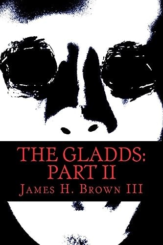 The Gladds Part II
