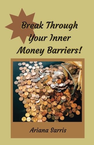 Break Through Your Inner Money Barriers! 30 Day Affirmation Journal