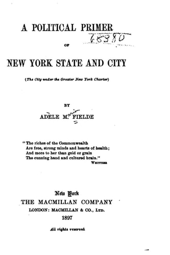A Political Primer of New York State and City (the City Under the Greater New York Charter