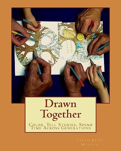 Drawn Together Color, Tell Stories, Spend Time Across Generations
