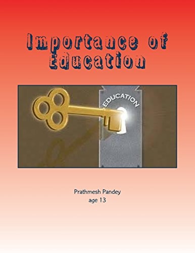 Importance of Education Contains 5 Essays