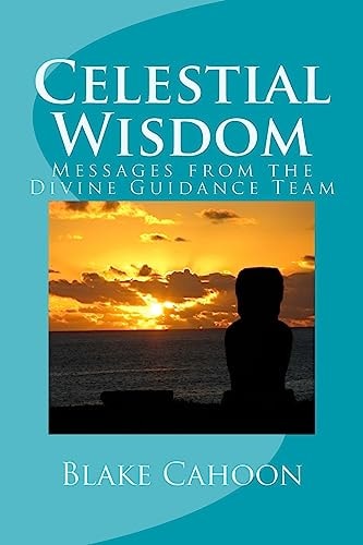 Celestial Wisdom Messages from the Divine Guidance Team