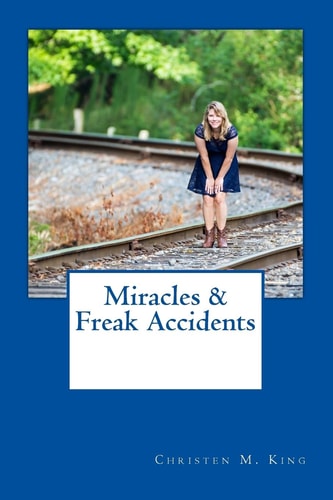 Miracles and Freak Accidents
