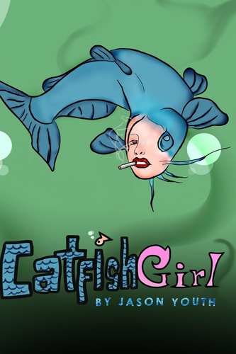 Catfish Girl Based on a True Story