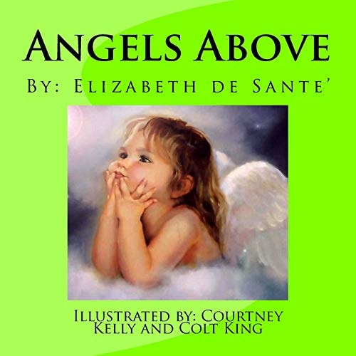 Angels Above A Child's Journey After Losing a Loved One
