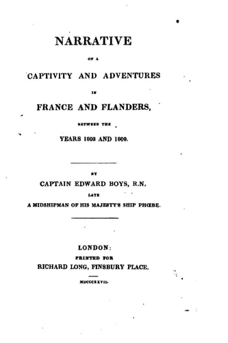 Narrative of a Captivity, Escape, and Adventures in France and Flanders