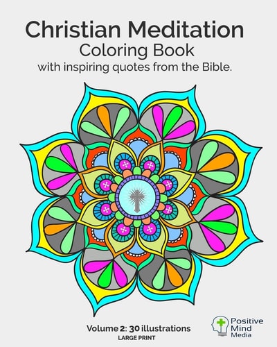 Christian Meditation Coloring Book, Volume 2 30 Large-Sized Illustrations with Inspirational Quotes