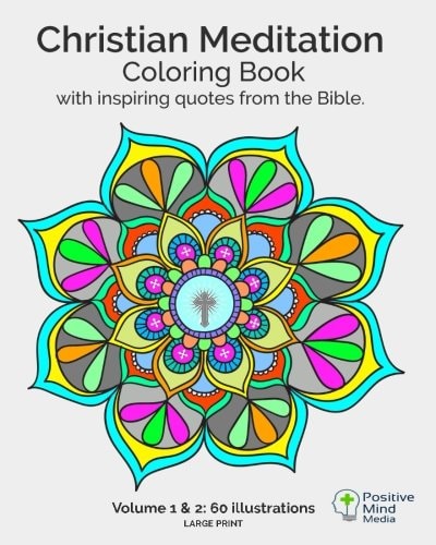 Christian Meditation Coloring Book, Volume 1 And 2 60 Large-Sized Illustrations with Inspirational Quotes