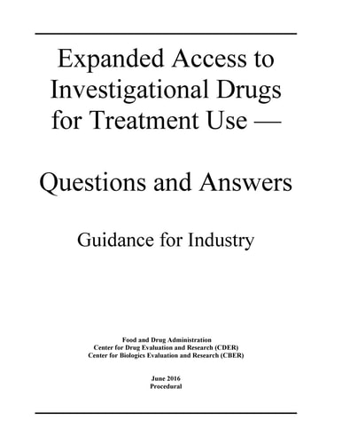 Expanded Access to Investigational Drugs for Treatment Use - Questions and Answers