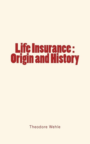Life Insurance Origin and History
