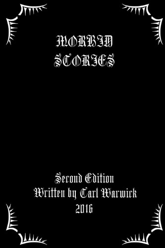Morbid Stories Satanic Satire: Second Edition