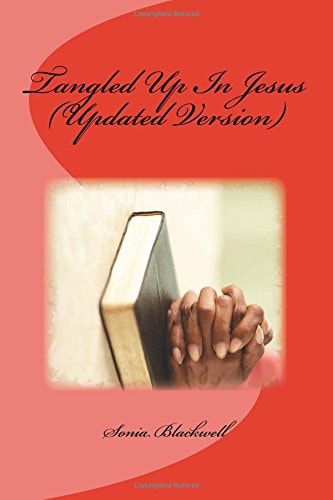 Tangled Up In Jesus (Updated Version)