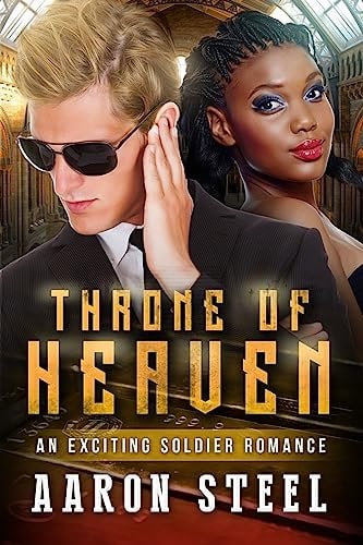 Throne Of Heaven A BWWM Military Romance For Adults