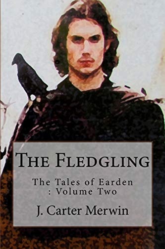 The Fledgling Volume Two, The Tales of Earden