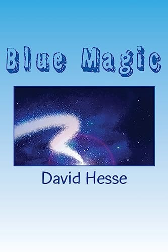 Blue Magic A Max Fly Private Eye Novel