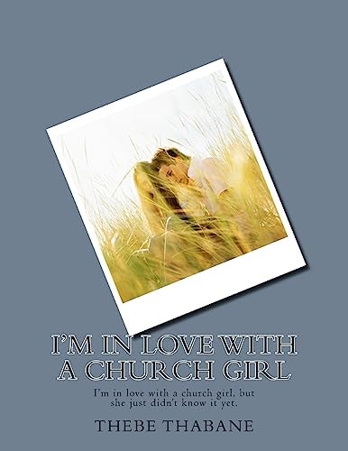 I'm In Love With A Church Girl