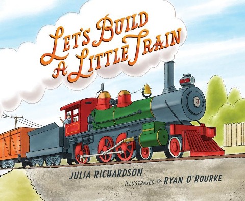 Lets Build a Little Train