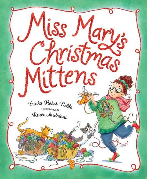 Miss Marys Christmas Mittens