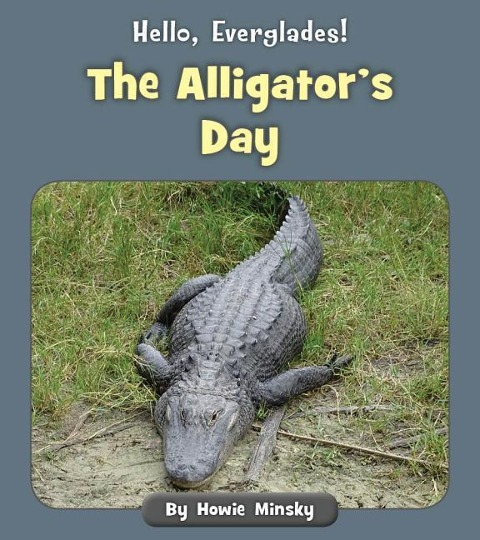 The Alligators Day