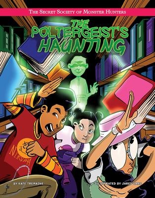 The Poltergeists Haunting