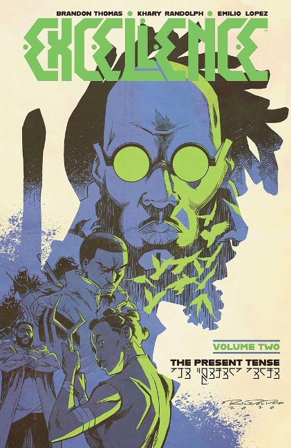 Excellence Volume 2: The Present Tense