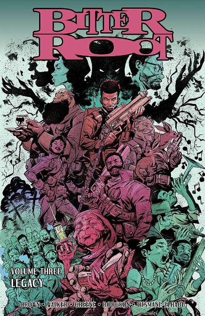 Bitter Root Volume 3: Legacy