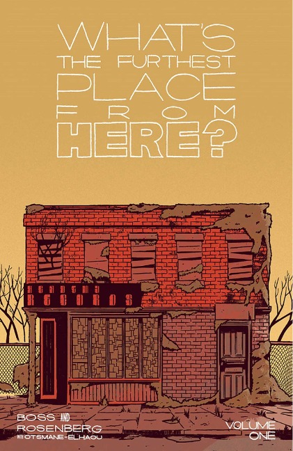 Whats The Furthest Place From Here, Volume 1