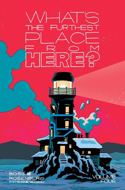 Whats the Furthest Place from Here? Volume 4