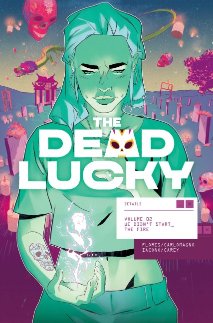 The Dead Lucky Volume 2: We Didnt Start the Fire
