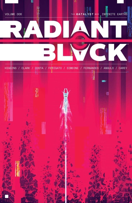 Radiant Black Volume 6: The Catalyst War