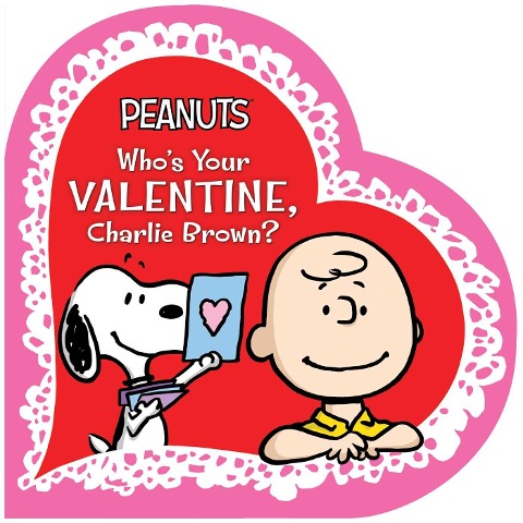 Whos Your Valentine, Charlie Brown?